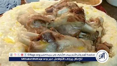 تعرف على أشهر الأكلات السعودية بالتفصيل.. الكبسة والمنسف والمظبي والمطازيز