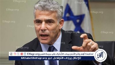 عاجل| زعيم المعارضة الإسرائيلية: كان يجب حل الحكومة بدلا من مجلس الحرب