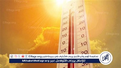 ذروتها الخميس للسبت.. الأرصاد توجه نصائح للمواطنين للتعامل مع الموجة شديدة الحرارة (فيديو)