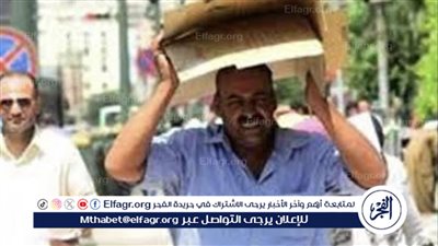 الأرصاد تحذر: موجة حر شديدة تضرب البلاد.. تعرف على درجات الحرارة المتوقعة في المحافظات