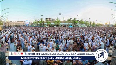 عاجل - الساعة 6:12 صباحا.. موعد صلاة عيد الأضحى 2024 في محافظة دمياط {ولا نعبد إلا إياه}