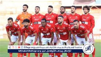 عاجل - تشكيل النادي الأهلي الرسمي لمواجهة الداخلية دوري نايل