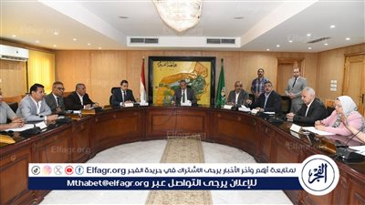 محافظ الفيوم يشدد على مجابهة كافة التعديات على الأراضي الزراعية وأملاك الدولة