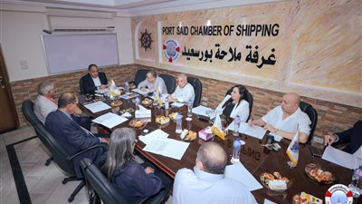 مجلس إدارة غرفة الملاحة ببورسعيد يعقد أولى اجتماعاته ويعتمد تشكيل اللجنة التنفيذية