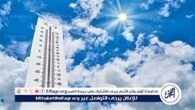 طقس اليوم وغدًا.. انخفاض درجات الحرارة وأمطار رعدية في بعض المناطق