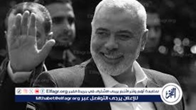 عاجل- ردود الفعل العربية والدولية على اغتيال إسماعيل هنية