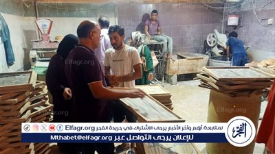 تموين الإسماعيلية تكثف الحملات الرقابية على المخابز والمحال التجارية بكافة مراكز ومدن المحافظة