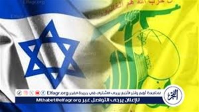 القاهرة الإخبارية تكشف تفاصيل استهداف حزب الله موقع المطلة الإسرائيلي