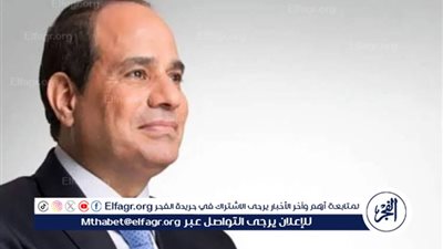 الرئيس السيسي يوجه رسالة عاجلة لأهالي سيناء