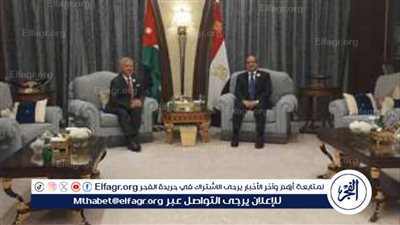 لقاء الرئيس السيسي والملك عبدالله الثاني على هامش القمة العربية الإسلامية: دعوة لوقف التصعيد ودعم حل الدولتين