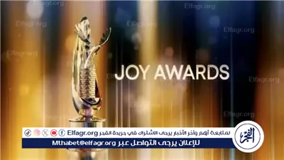 انطلاق التصويت لجائزة2025 Joy Awards صراع النجوم واحتدام المنافسة