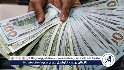 الدولار يواصل الارتفاع أمام الجنيه المصري: تعرف على أحدث الأسعار اليوم