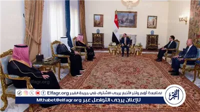 الرئيس السيسي يستقبل وزير الثقافة السعودي لتعزيز التعاون الثقافي والفني بين مصر والسعودية