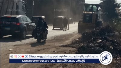 محافظ الدقهلية: رفع 3100 طن نواتج تطهير بحملتي نظافة بمركزي المنزلة وبني عبيد