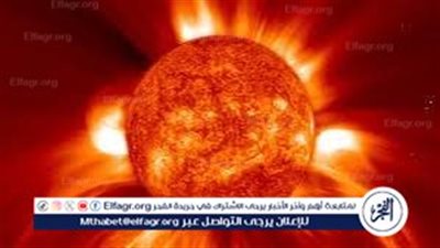 هل يهدد الثوران الشمسي البنية التحتية للأرض؟(التفاصيل الكاملة)