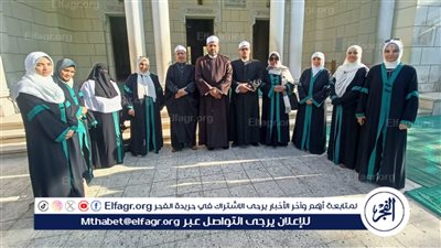 وزارة الأوقاف تطلق قافلة دعوية للواعظات بالفيوم لمواجهة ظاهرة زواج القاصرات