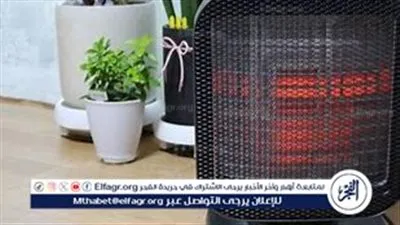 كيفية استخدام الدفايات بأمان: نصائح من جهاز تنظيم الكهرباء