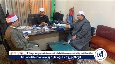 وكيل أوقاف الفيوم يبحث تعزيز الانضباط الإداري والدعوي في اجتماع مع إدارة الشواشنة