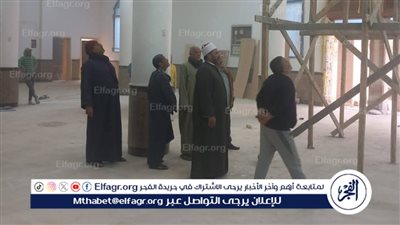 وكيل وزارة الأوقاف بالفيوم يتفقد أعمال البناء بمسجد النقشبندي