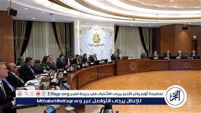 عاجل - تفاصيل اجتماع الحكومة الأسبوعي اليوم بحضور رئيس الوزراء