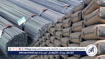 موجة ارتفاعات جديدة في أسعار الحديد والأسمنت اليوم 6 فبراير 2025 بمصر