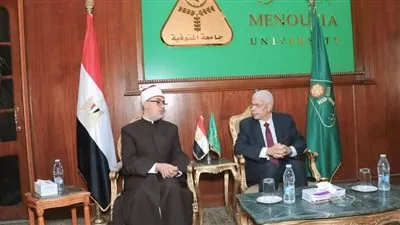 رئيس جامعة المنوفية ومحافظ المنوفية يستقبلان مفتي الديار المصرية
