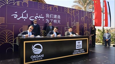 العرجانى تتحالف مع CSCEC الصينية لرفع كفاءة قطاع العقاري المصري