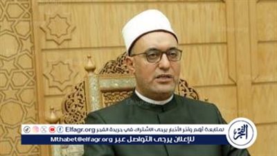 المفتي عن انتصار العاشر من رمضان: الشهر الكريم بوابة الانتصارات