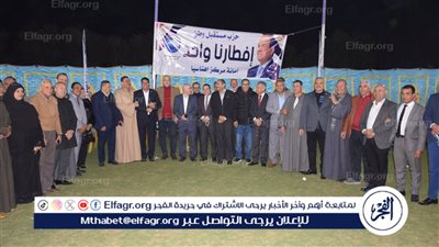 إفطارنا واحد.. مستقبل وطن يُنظم إفطار جماعي وأمسية دينية في إهناسيا ببني سويف