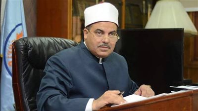 وزير الأوقاف ينعى رئيس جامعة الأزهر الأسبق