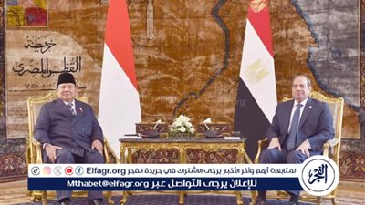 السيسي وبرابوو يبحثان تعزيز التعاون الاقتصادي والدفاعي والثقافي