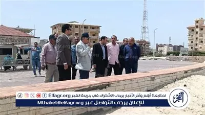 محافظ الدقهلية يتفقد ممشى كورنيش المنصورة وشاطئ وحدائق ومتنزهات مدينة جمصه