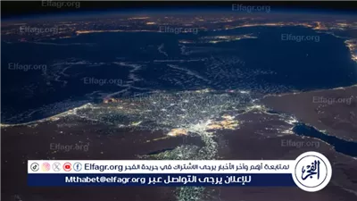 السفارة الأمريكية بالقاهرة تشيد بجمال مصر وسحرها عبر صور من الفضاء