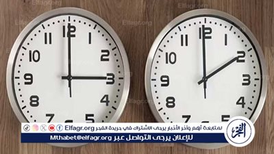 عاجل - موعد التوقيت الصيفي رسميا في مصر