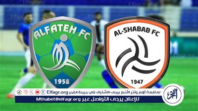 موعد مباراة الفتح ضد الشباب اليوم في دوري روشن والقنوات الناقلة