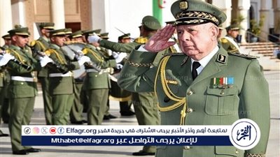 رئيس أركان الجيش الجزائري: بلادنا أول من اكتوت بالإرهاب ولا تقبل المزايدة على خبرتها في مكافحته