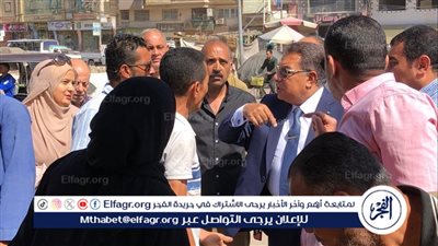 محافظ الدقهلية خلال جولة في طلخا: رفع كافة الإشغالات أمام السوق المطور بطلخا وتهيئة المكان لتيسير للدخول والخروج