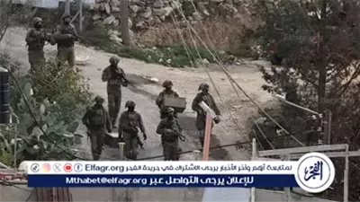 الاحتلال الإسرائيلي يواصل اقتحام قرى الضفة الغربية.. ومداهمات واعتقالات في نابلس وتشديدات بالأغوار