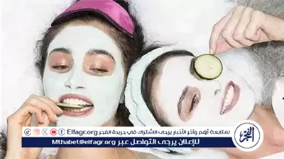 5 ماسكات طبيعية لبشرة نضرة ومشرقة.. خطوات بسيطة لتفتيح وترطيب مثالي