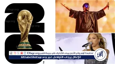 بيونسيه وذا ويكند في مفاوضات لأغنية كأس العالم 2026 وشاكيرا وريهانا مرشحتان لعرض استعراضي ضخم