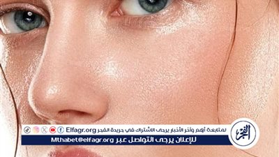 كيفية العناية بالبشرة في ظل ارتفاع درجات الحرارة ؟