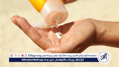 واقي الشمس... درع الحماية الأول لبشرتك في وجه أشعة الصيف الحارقة