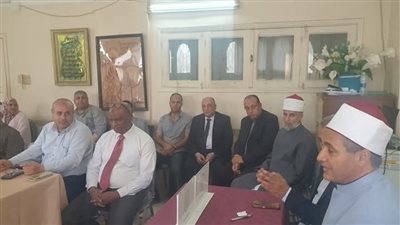 رئيس «أزهر الغربية» الجديد يلتقي قيادات المنطقة