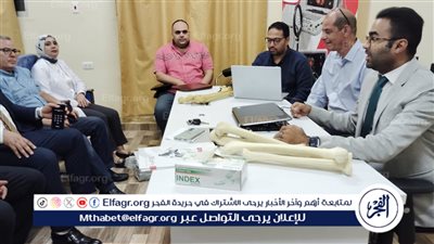 وكيل وزارة الصحة يشهد اللقاء العلمي الدوري القسم العظام بمستشفى الفيوم العام