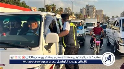 استمرار الحملات المرورية المكثفة على التاكسي والسرفيس والدراجات البخارية والتوكتوك بمدينة المنصورة