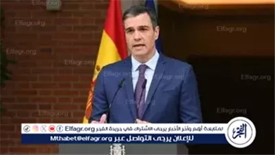 رئيس وزراء إسبانيا: ما تفعله إسرائيل ليس دفاعًا عن النفس بل قضاء على شعب أعزل