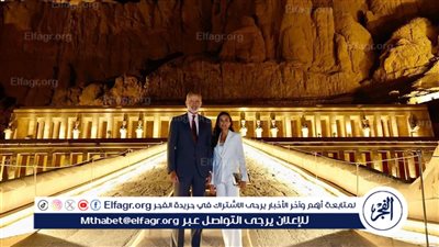 ملك اسبانيا ينبهر بالحضارة المصرية القديمة بمعبد الملكة حتشبسوت غرب الأقصر