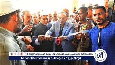 محافظ أسيوط يفتتح مسجد أبو بكر الصديق بعد تطويره بقرية عرب الكلابات بالفتح 