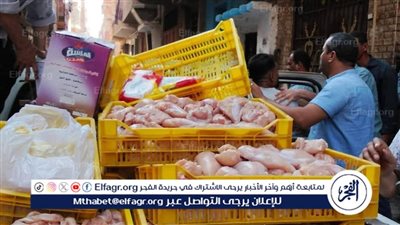 حملات تموينية مكثفة تضبط فراخ فاسدة وعصائر مجهولة المصدر بأبوقرقاص