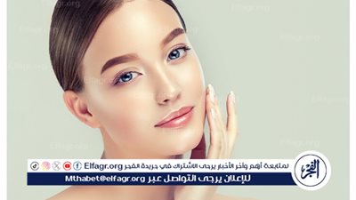 أخطاء شائعة في العناية بالبشرة.. كيف تتجنبيها لتحصلي على بشرة صحية ونضرة